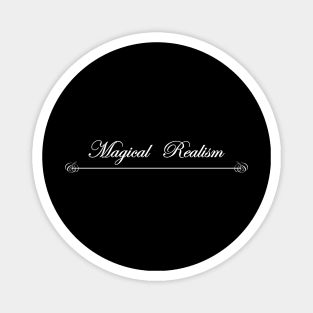 magical realism Magnet